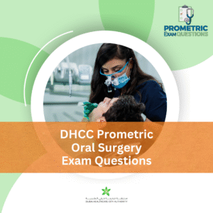 DHCC Prometric Oral Surgery Exam Questions